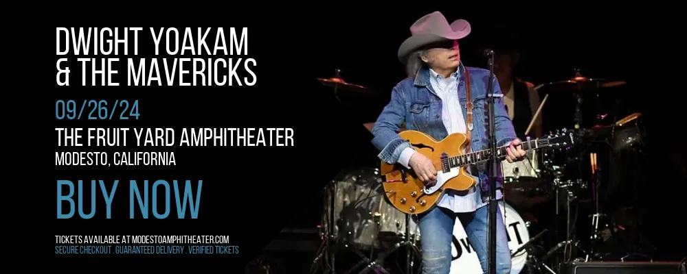 Dwight Yoakam & The Mavericks at The Fruit Yard Amphitheater